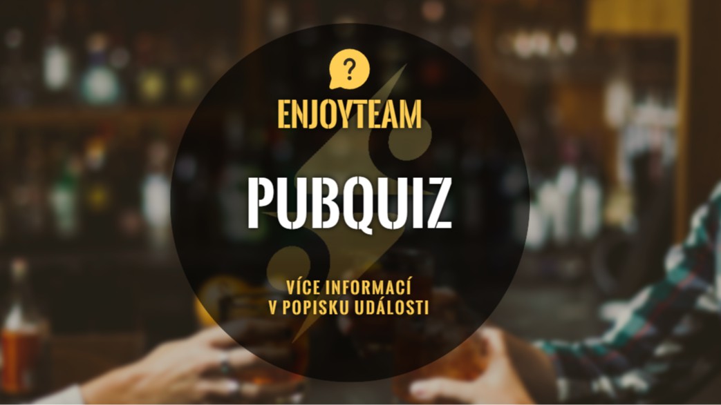 Pubquiz | Restaurace U Pošty | Individuální rezervace (EnjoyTeam prod.)