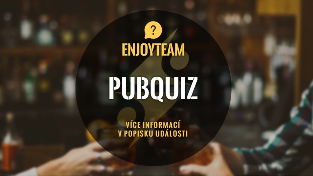 Týmová registrace | Podzimní pubquiz IV. (EnjoyTeam prod.)
