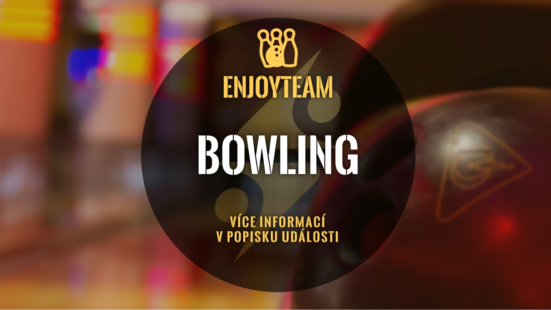 Jarní bowling VI. (EnjoyTeam prod.)