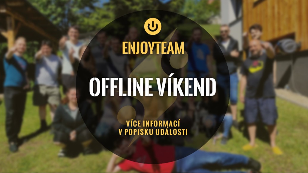 Offline víkend V. (EnjoyTeam prod.)